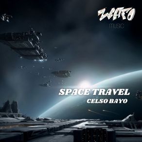 Download track Space Travel Celso Bayo