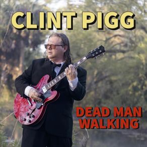 Download track No Man Clint Pigg