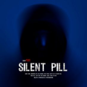 Download track SILENT PILL FM 