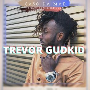 Download track Somebody To Hold Trevor Gudkid