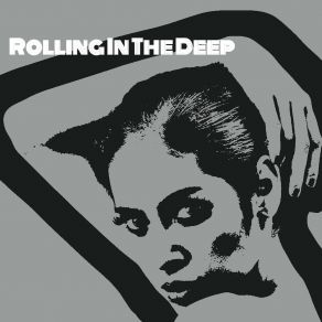 Download track Rolling In The Deep Deep Lounge Music