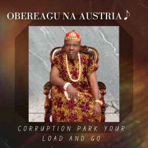 Download track NDIIDI BU OGWU UWA OBEREAGU NA AUSTRIACLETUS EZELECHE