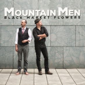 Download track Go Round Again Mountain Men