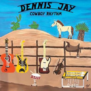 Download track Cowboy Rhythm Jay Dennis