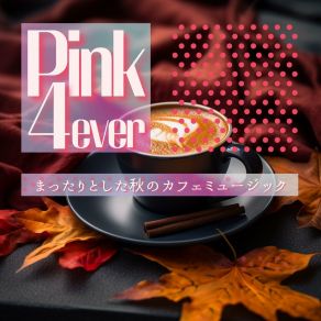 Download track Autumn Leaves Serenade Pink 4ever