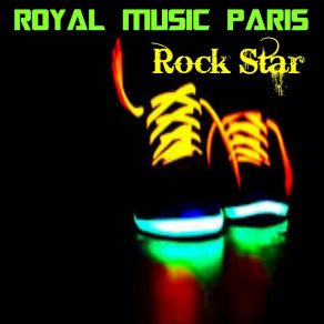 Download track Rock Star Royal Music Paris