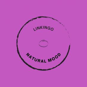 Download track Natural Mood (Radio Edit) Linkingo