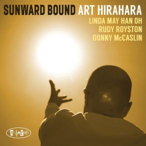 Download track Sunward Bound Marc FreeDonny McCaslin, Rudy Royston, Linda May, Han Oh