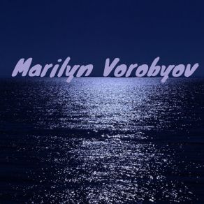 Download track Second Marilyn Vorobyov