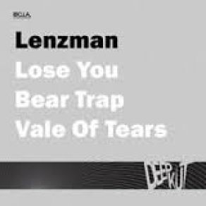 Download track Lose You (Original Mix) Lenzman