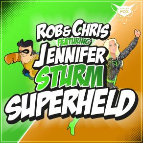 Download track Superheld 2018 Chris, Rob, Jennifer Sturm