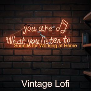 Download track Sounds For Working At Home Vintage Lofi