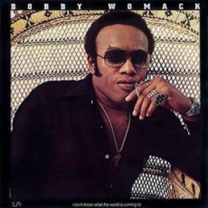 Download track Interlude # 1 / I Don't Know Bobby Womack