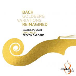 Download track Bach Goldberg-Variationen, BWV 988 (Arr. For Solo Violin And Ensemble By Chad Kelly) Variation 16 Ouverture - Variation 17 Rachel Podger, Brecon Baroque, Modestas Pitrenas