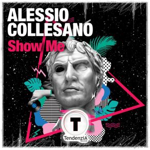 Download track Show Me Alessio Collesano