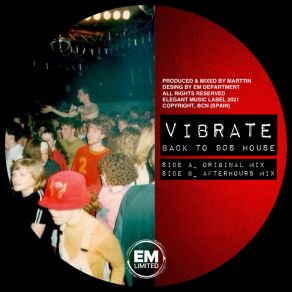 Download track Back To 90s House (Afterhours Mix) Vibrate