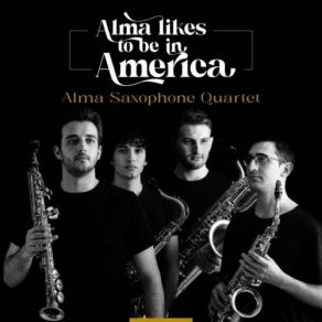 Download track Salute To Glenn Miller (American Patrol - Moonlight Serenade - In The Mood) Alma Saxophone Quartet