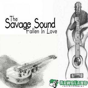 Download track Fallen In Love The Savage Sound