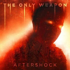 Download track Aftershock The Only Weapon