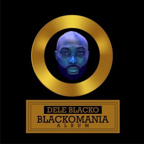 Download track ODUDUWA Dele Blacko