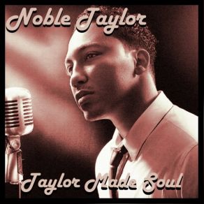 Download track How To Say I Love U Noble Taylor