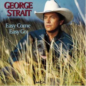 Download track Easy Come, Easy Go George Strait