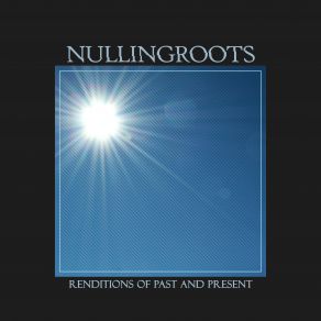 Download track Shrouds Of Celeste Nullingroots