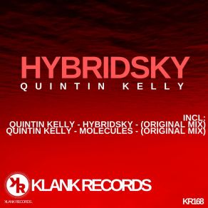 Download track Molecules (Original Mix) Quintin Kelly