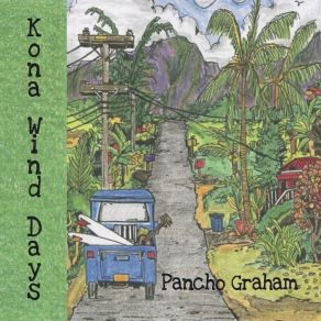 Download track Kona Wind Pancho Graham