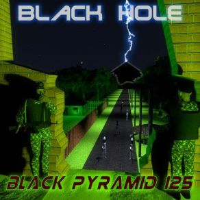 Download track Black Pyramid Black Hole