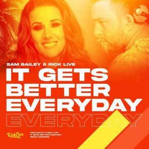 Download track It Gets Better Every Day (Extended Mix) Sam Bailey