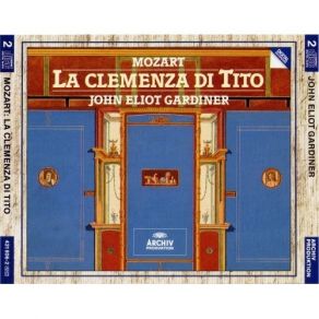 Download track 13. N. 6 Aria: Del Piu Sublime Soglio Tito Mozart, Joannes Chrysostomus Wolfgang Theophilus (Amadeus)