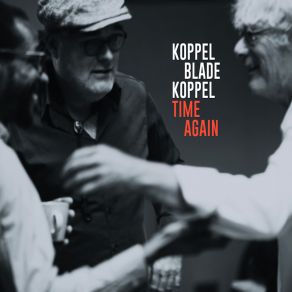 Download track If You Forget Me Anders Koppel, Brian Blade, Benjamin Koppel