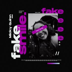 Download track Fake Smile (Extended House Mix) Micky Quinn