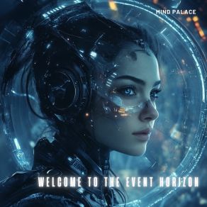 Download track Welcome To The Event Horizon (Instrumental) MInd PalaceThe Instrumental