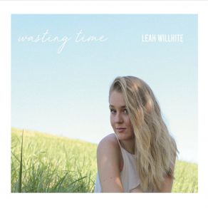 Download track Don't Hold Me Back Leah Willhite