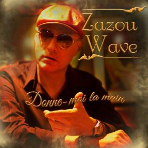 Download track J'assure Vraiment Un Max Zazou Wave