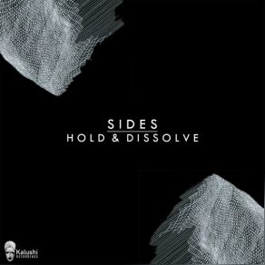 Download track Hold & Dissolve Sides