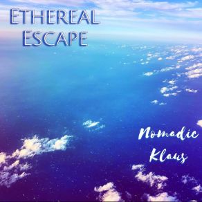 Download track Over Open Seas Nomadic Klaus