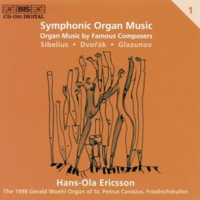 Download track Glazunov: Prelude And Fugue In D Minor, Op. 98 - Prelude Hans-Ola Ericsson