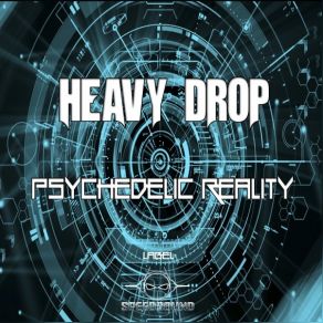 Download track Destruction Of Reality Heavy Drop