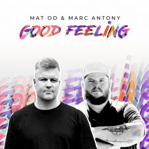 Download track Good Feeling (Radio Edit) Marc Antony