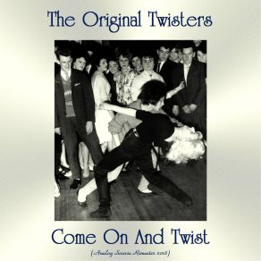 Download track Golden Slippers (Remastered 2018) The Original Twisters