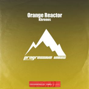 Download track Khronos Orange Reactor