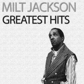 Download track Statements Milt Jackson