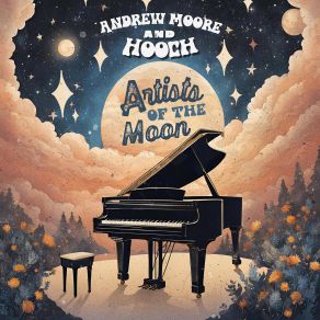 Download track Spaceman Hooch, Andrew Moore