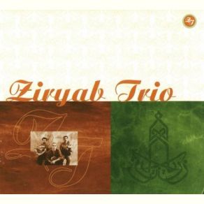 Download track Chutwat Habibi (Steps Of My Beloved) Ziryab Trio