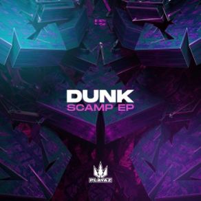 Download track Scamp Dunk