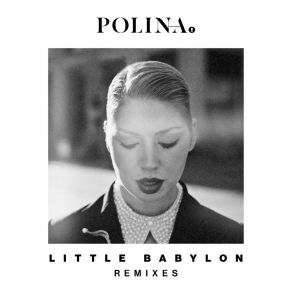 Download track Little Babylon (Adam Trigger & Provi Remix) Polina