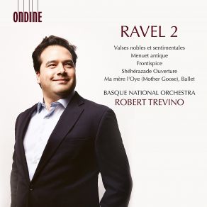 Download track Ravel Ma Mèrel'oye, M. 62 Mother Goose IVb. Interlude. Lent Robert Trevino, Basque National Orchestra